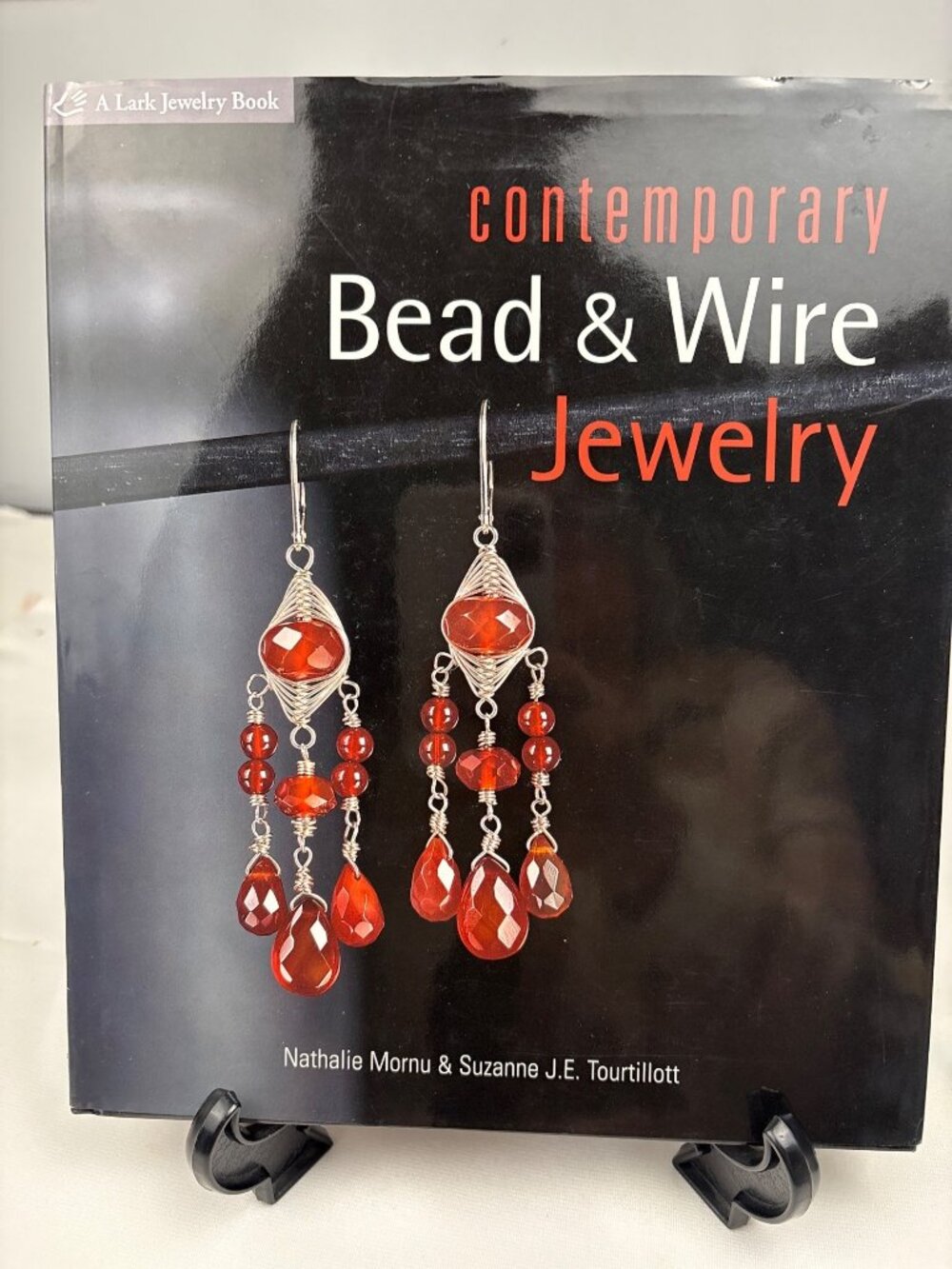 Contemporary Bead & Wire Jewelry Craft Book 43 Projects To Inspire Creativity